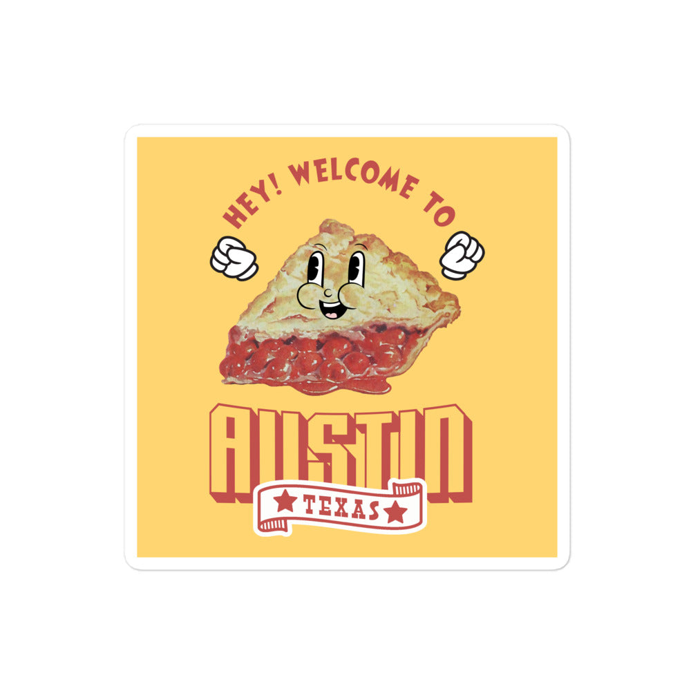 Welcome to Austin Cherry Pie Sticker