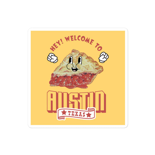 Welcome to Austin Cherry Pie Sticker