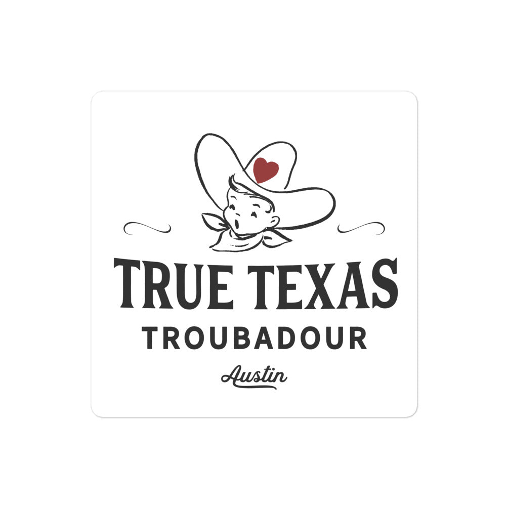 True Texas Troubadour Sticker