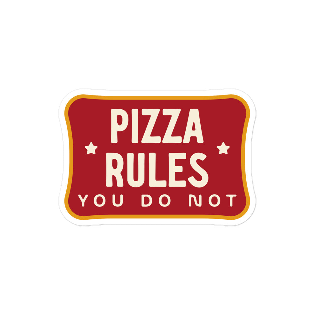 Pizza Rules Sticker